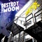 The Optimist - Destroy the Moon lyrics