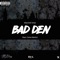 Bad Den (feat. Caine Marko) - Mischief Artist lyrics