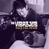 The Vibrajets - Greasy 186