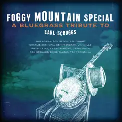 Foggy Mountain Special - A Bluegrass Tribute to Earl Scruggs by Various Artists album reviews, ratings, credits