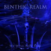 Benthic Realm - Save Us All