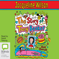 Jacqueline Wilson - The Story of Tracy Beaker - Tracy Beaker Book 1 (Unabridged) artwork