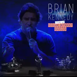 Brian Kennedy Live at Vicar Street Dublin - Brian Kennedy