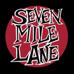 Seven Mile Lane - El Diablo Se Venga