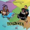 Texlanta 2 album lyrics, reviews, download