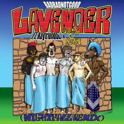 BADBADNOTGOOD - Lavender (Nightfall Remix) - Single - BadBadNotGood BADBADNOTGOOD - Lavender (Nightfall Remix) - Single - BadBadNotGood