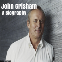 Daniel Harrison - John Grisham: A Biography (Unabridged) artwork