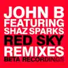 Red Sky (feat. Shaz Sparks) album lyrics, reviews, download