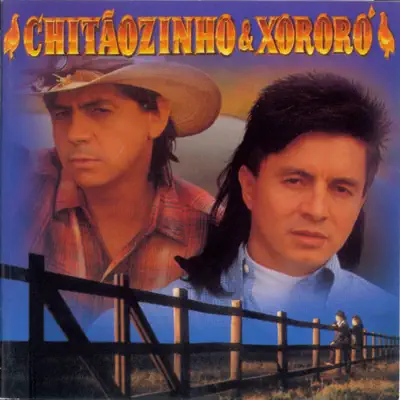 Chitãozinho & Xororó - Chitaozinho & Xororo