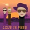 Love is Free (feat. Hans Bollandsås) - Galactic Funk, Petter Aagaard & Tormod Leithe lyrics