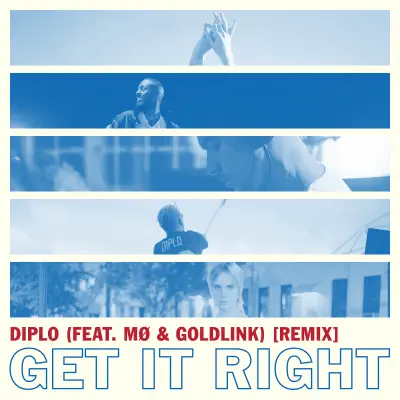 Get It Right (feat. MØ & GoldLink) [Remix] - Single - Diplo