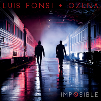 Luis Fonsi & Ozuna - Imposible artwork