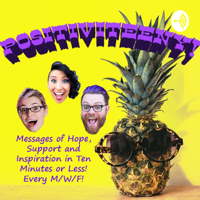 Positiviteeny! podcast