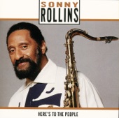 Sonny Rollins - Someone to Watch Over Me
