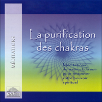 Doreen Virtue - La purification des chakras: Méditations du matin et du soir pour retrouver votre pouvoir spirituel artwork