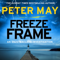 Peter May - Freeze Frame: Enzo Macleod, Book 4 (Unabridged) artwork