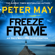 Peter May - Freeze Frame: Enzo Macleod, Book 4 (Unabridged)