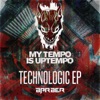 My Tempo Is Uptempo - Technologic EP