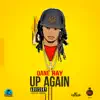 Stream & download Up Again