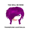 You Will Be Mine - Single album lyrics, reviews, download
