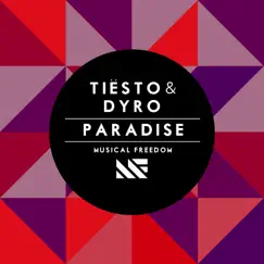 Paradise - Single by Tiësto & Dyro album reviews, ratings, credits