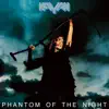 Phantom of the Night (Remastered) album lyrics, reviews, download
