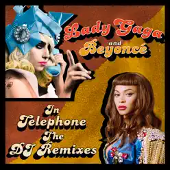 Telephone (The DJ Remixes) - Beyoncé
