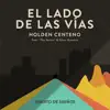 Stream & download El lado de las vías (feat. The Noises & César Brandon) - Single