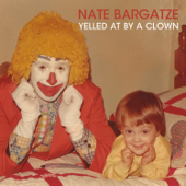 Cover to Nate Bargatze’s Yelled at by a Clown