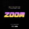 Zoom (feat. Rawz & Blade Brown) - Single album lyrics, reviews, download