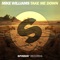Take Me Down - Mike Williams lyrics