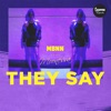 They Say - Single