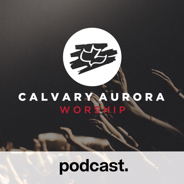 Calvary Aurora Worship cover