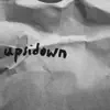 upsidown - Single album lyrics, reviews, download