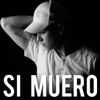 Si Muero - Single