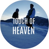Touch of Heaven artwork
