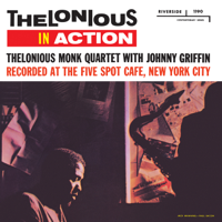 Thelonious Monk Quartet - Thelonious In Action (Live) [feat. Johnny Griffin] artwork