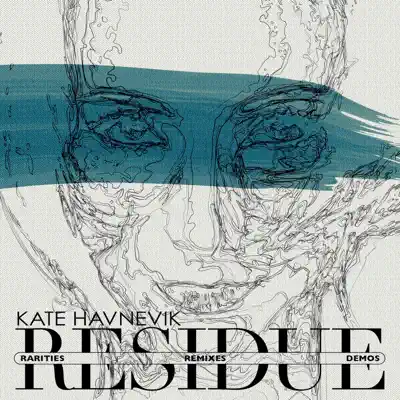 Residue - Kate Havnevik