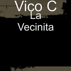 La Vecinita - Single - Vico C