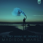 All They Wanna Be (Remixes) [feat. Caslin] - Single artwork