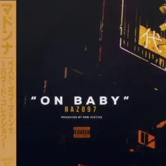 On Baby - Single by Razo97 album reviews, ratings, credits