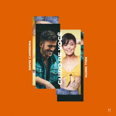 Cuido de Você (feat. Kell Smith) - Single - David Carreira