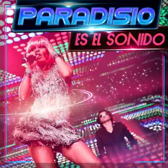 Es el Sonido (feat. Shelby Diaz, DJ Patrick Samoy & Tyler Traxx) [Radio Version] - Single by Paradisio album reviews, ratings, credits