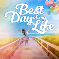 Various Artists - Best Day Of My Life artwork