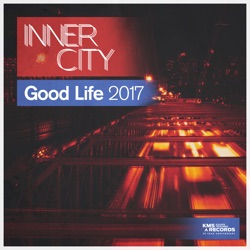 Inner City - Good Life 2017