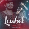 Loubet EP, Vol. 1 (Ao Vivo em Campo Grande) - EP, 2018
