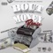 Bout Money (feat. Eight-O) - Sneakk Pusha lyrics