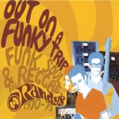 Out on a Funky Trip: Funk, Soul & Reggae from Randy's artwork