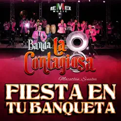 Fiesta en Tu Banqueta - Single - Banda La Contagiosa