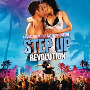 Step Up Revolution (Music from the Motion Picture)